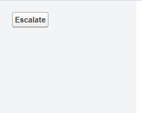 Escalate Button